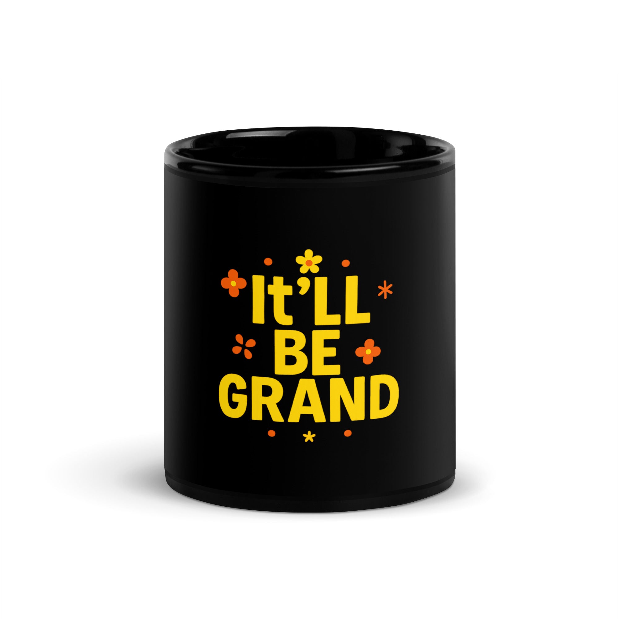 It'll be grand Black Glossy Mug